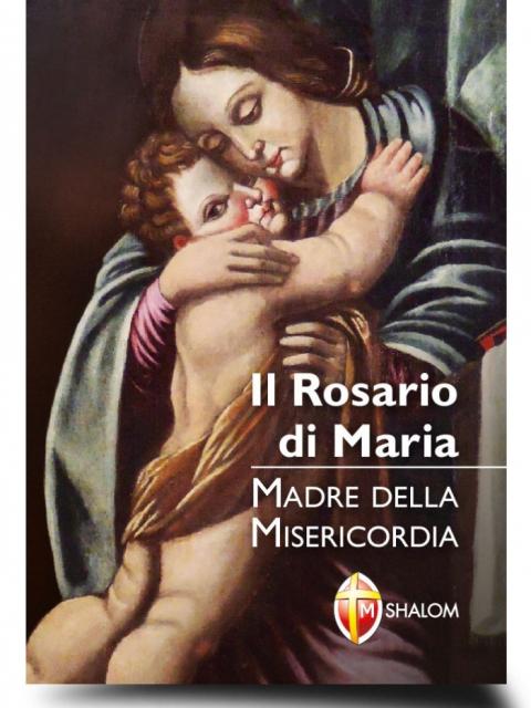 il rosario di maria madre della misericordia