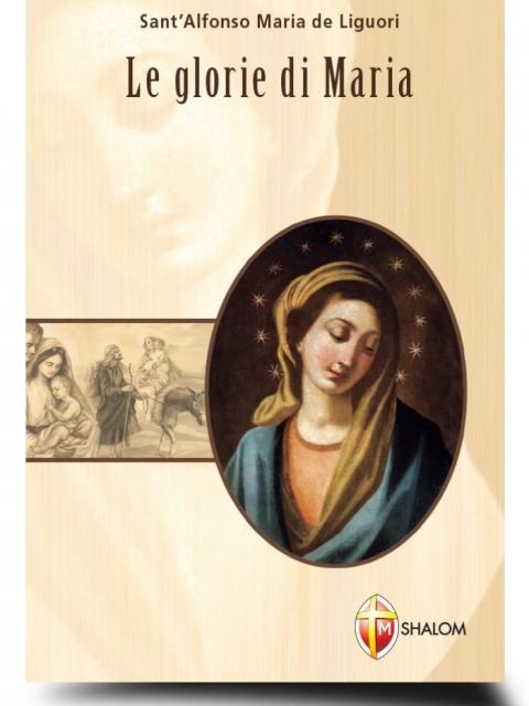 le glorie di maria sant alfonso maria de liguori